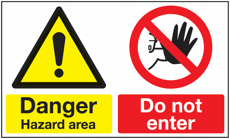 300x500mm Danger Hazard Area Do Not Enter - Self Adhesive - Y1343461