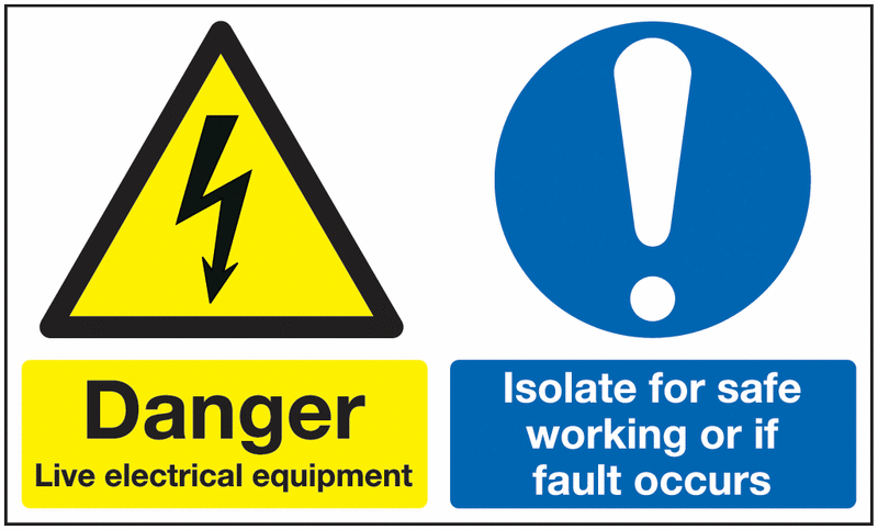 300x500mm Danger Live Electrical Equipment Isolate For Safe Working Or If Fault Occurs - Rigid - Y1343522