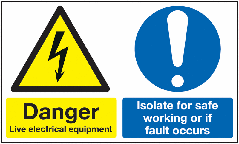 100x300mm Danger Live Electrical Equipment Isolate For Safe Working Or If Fault Occurs - Self Adhesive - Y1343527