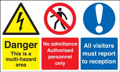 300x500mm Danger This Is A Multi-hazard Area No Admittance Authorised All Visitors Must - Rigid - Y1343529