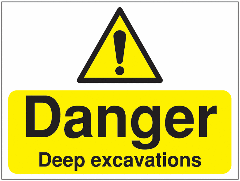 300x400mm Danger Deep excavations Construction Sign - Rigid - Y4065387