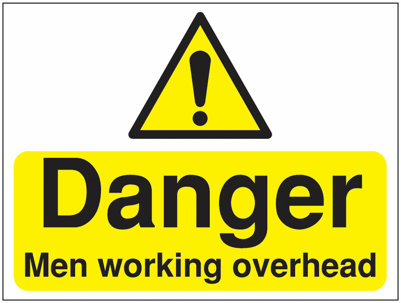 300x400mm Danger Men working overhead Construction Sign - Rigid - Y4065540